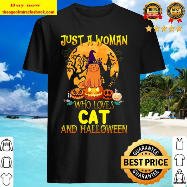 halloween Cat just a woman who loves pumpkin Shirt