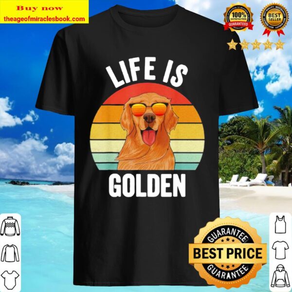 life is golden retriever vintage Shirt