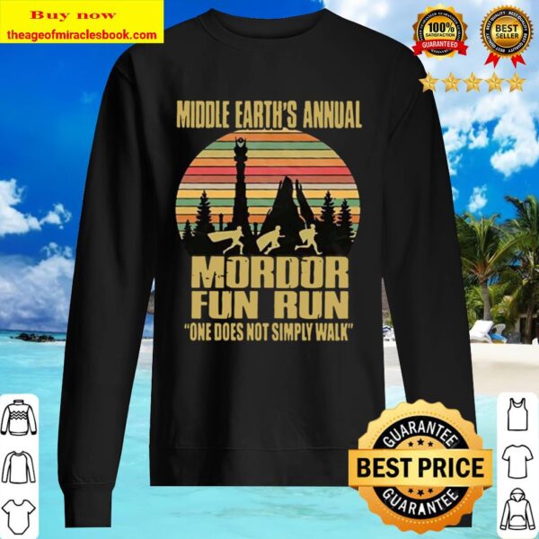 mordor fun run Sunset middle earth’s annual one does not simply walk Sweater
