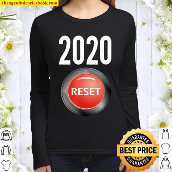 2020 reset button funny humorous Women Long Sleeved