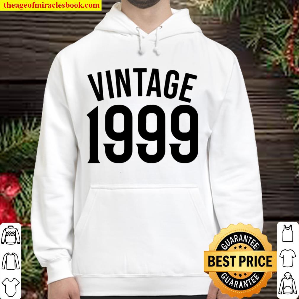 21st Birthday Sweatshirt Vintage 1999 Hoodie