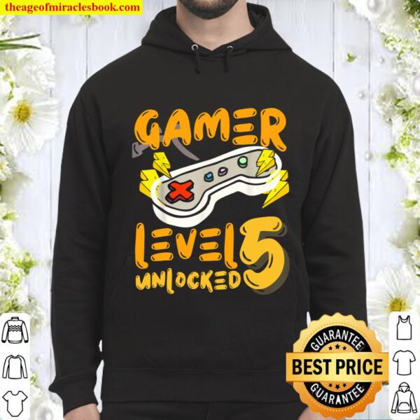 5th Birthday Gamer Gift Ideas Shirt Level Unlocked Hoodie
