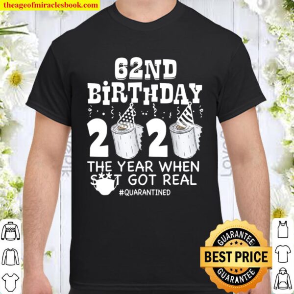 62nd Birthday Quarantined 2020 Funny 62 Years Old Gift Shirt