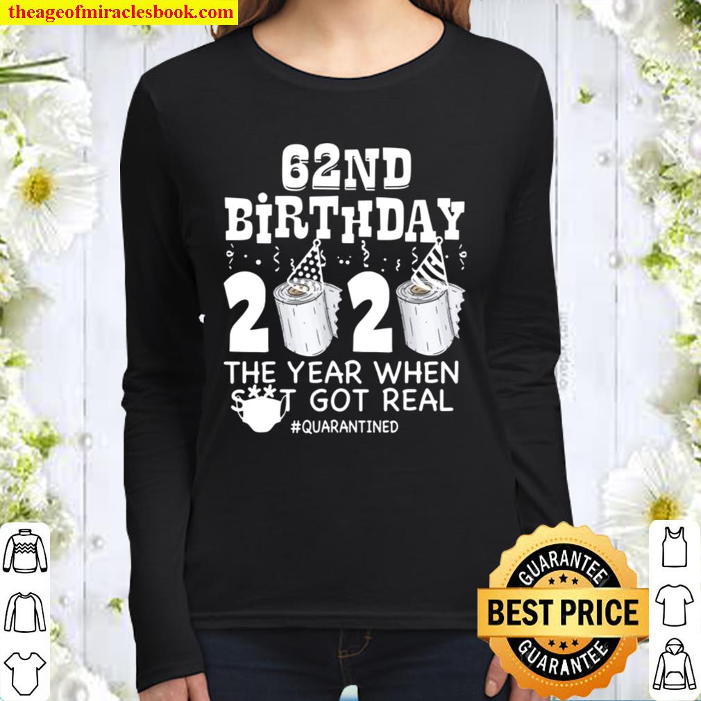 62nd Birthday Quarantined 2020 Funny 62 Years Old Gift Women Long Sleeved