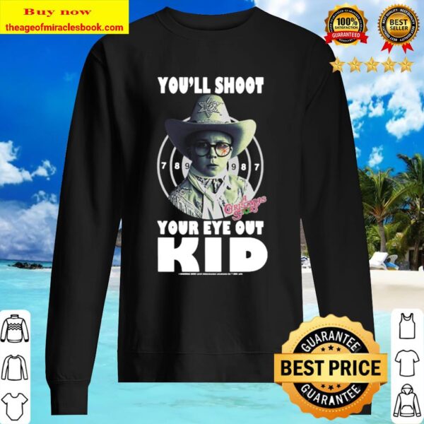 A Christmas Story Ralphie You’ll Shoot Your Eye Out Kid Sweater