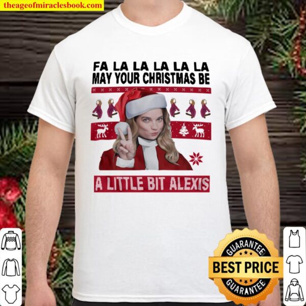 A Little Bit Alexis Christmas Sweater, Shitts Creek Christmas Shirt