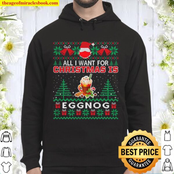 All I Want For Christmas Is Eggnog Funny Santa Face Mask Hoodie