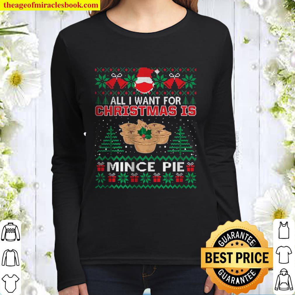 All I Want For Christmas Is Mince Pie Funny Santa Face Mask Women Long Sleeved