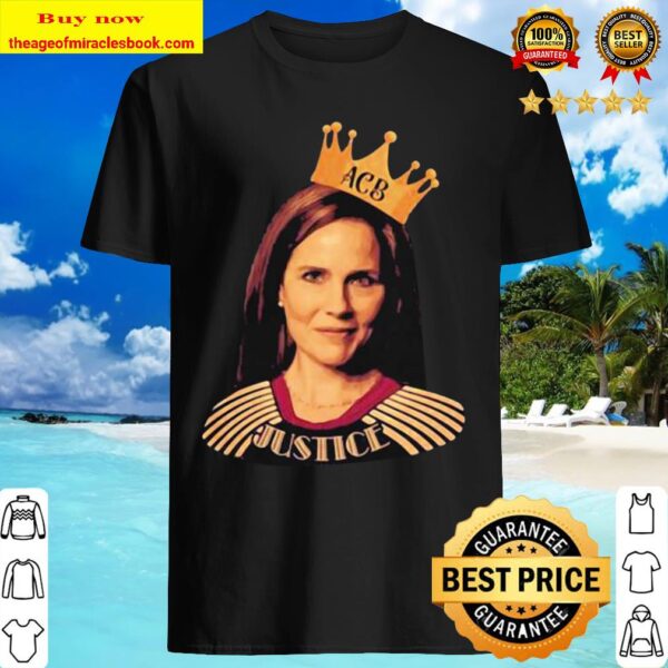 Amy Coney Barrett Justice Notorious Crown Shirt