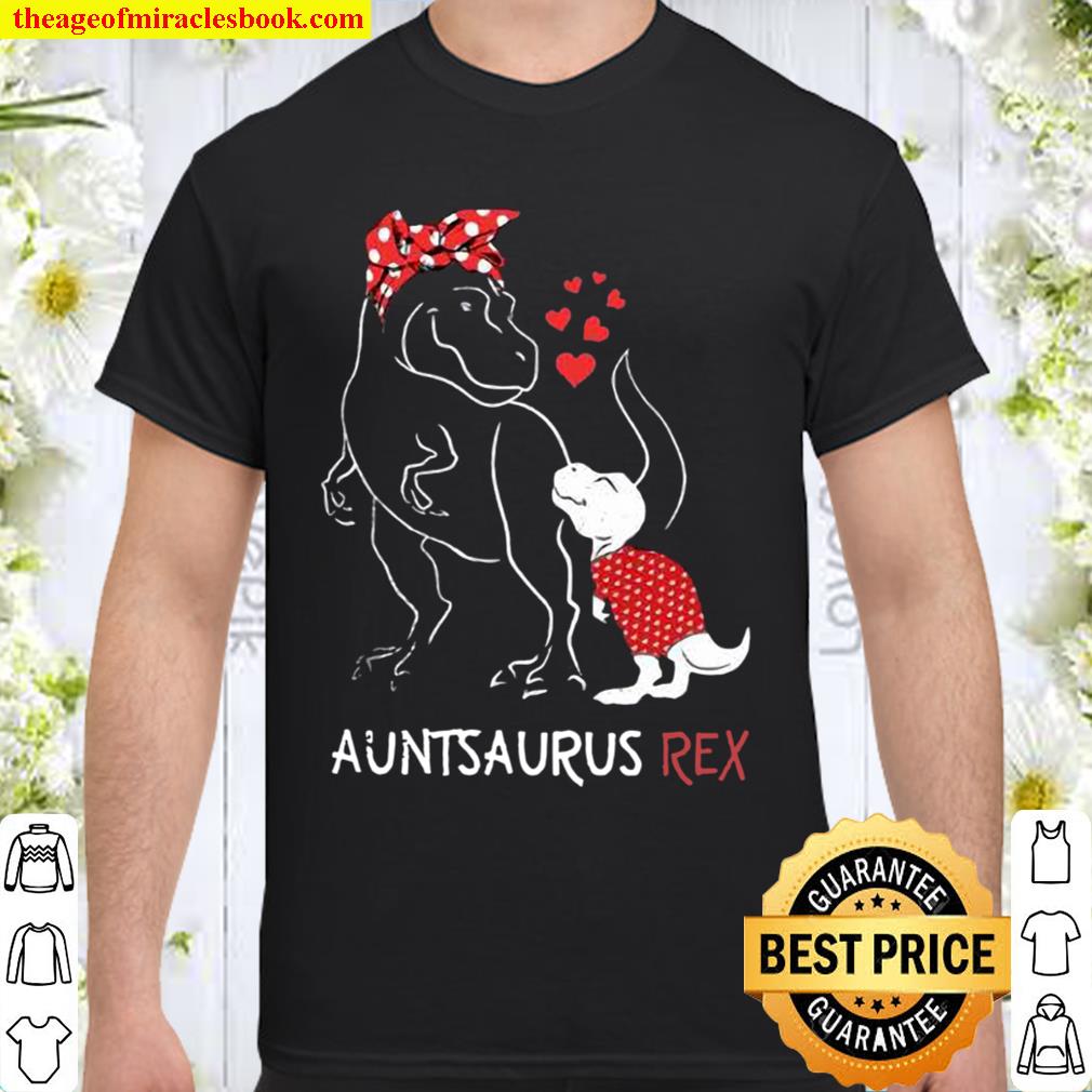 Auntasaurus Rex Shirt, Hoodie, Long Sleeved, SweatShirt