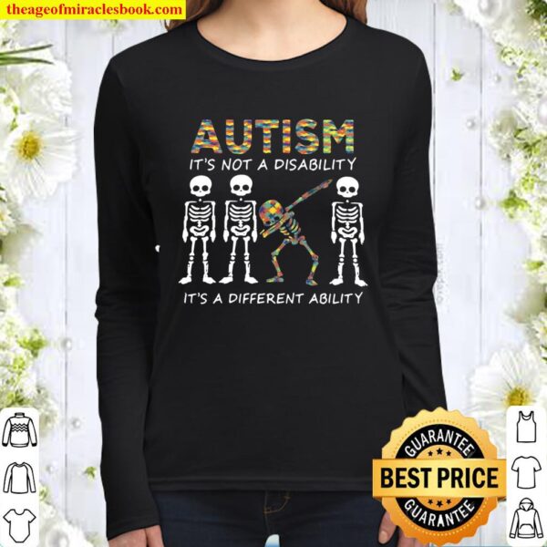 Autism It_s Not A Disability Women Long Sleeved