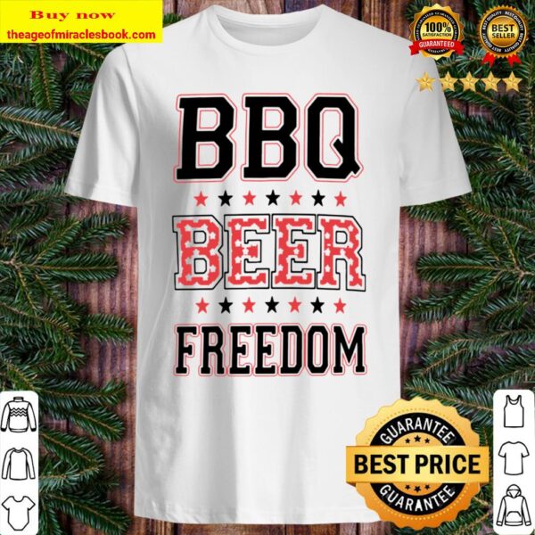 BBQ beer freedom Shirt