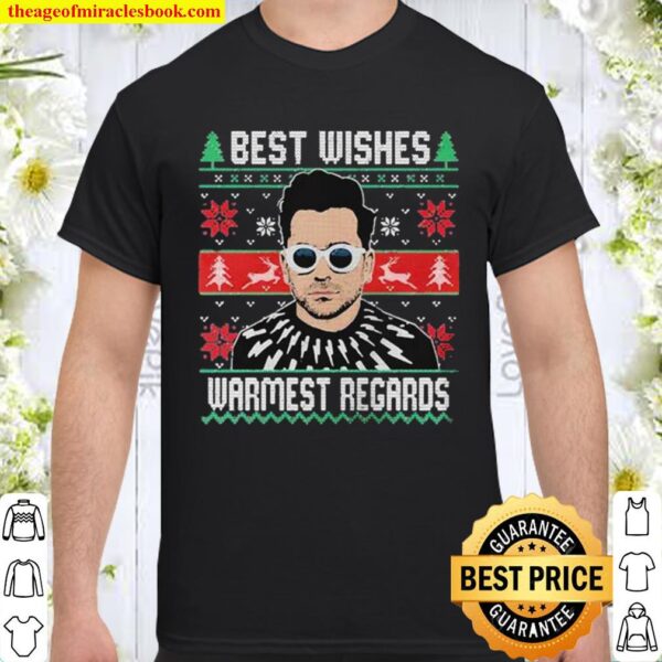 Best wishes warmest regards ugly christmas Shirt