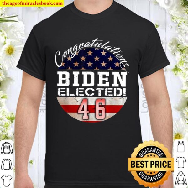 Biden 46 Shirt Joe Biden 46th President Biden Victory USA Shirt