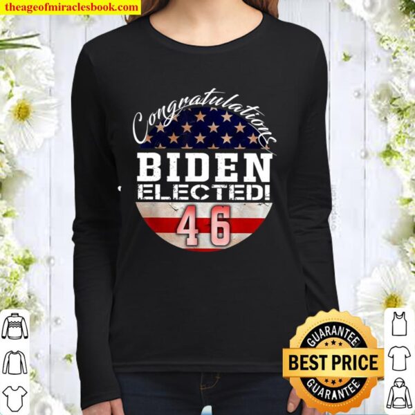 Biden 46 Shirt Joe Biden 46th President Biden Victory USA Women Long Sleeved