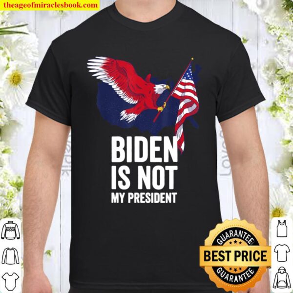 Biden Is Not My President Election Vintage Retro Anti Biden Shirt