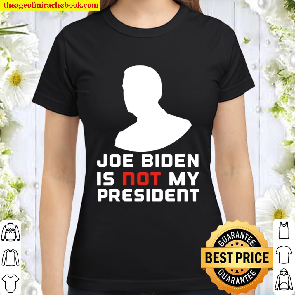 Biden not my president anti biden 2 Essential Classic Women T-Shirt