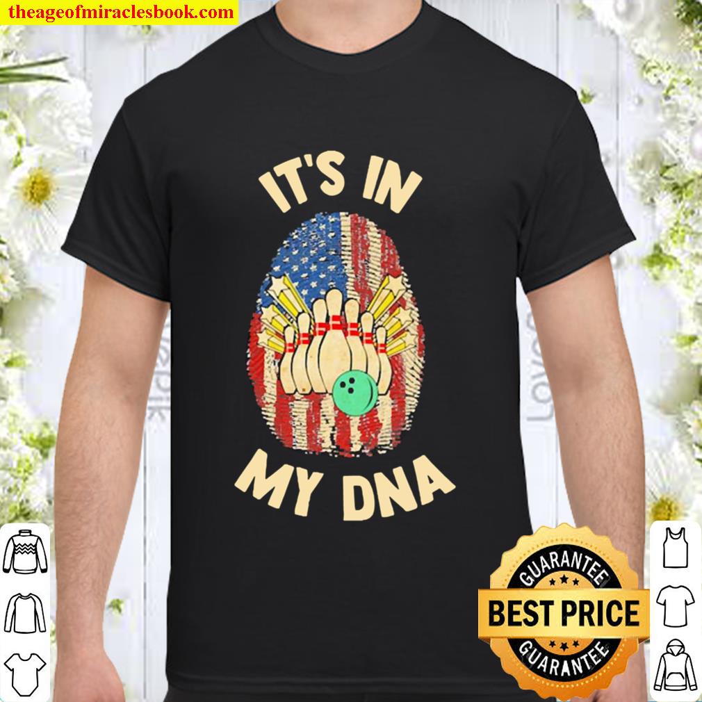 Bowlings it’s in my DNA American flag Shirt, Hoodie, Long Sleeved, SweatShirt