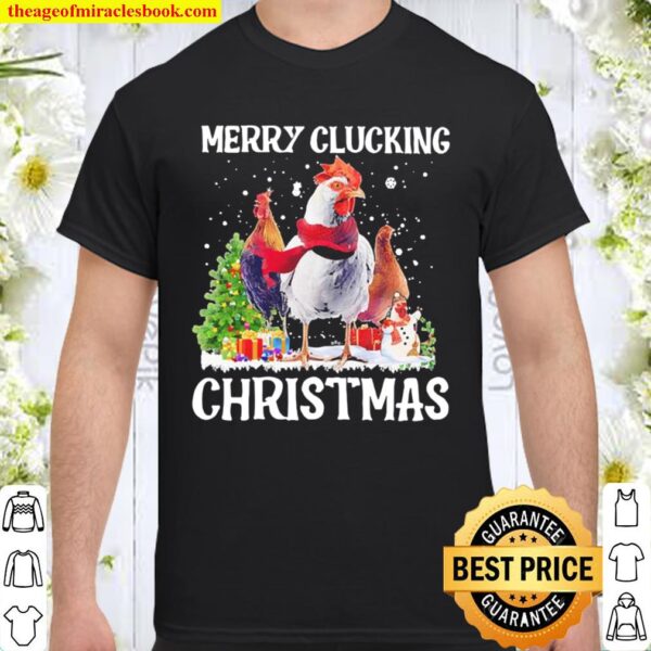 Chickens Merry Clucking Christmas Shirt