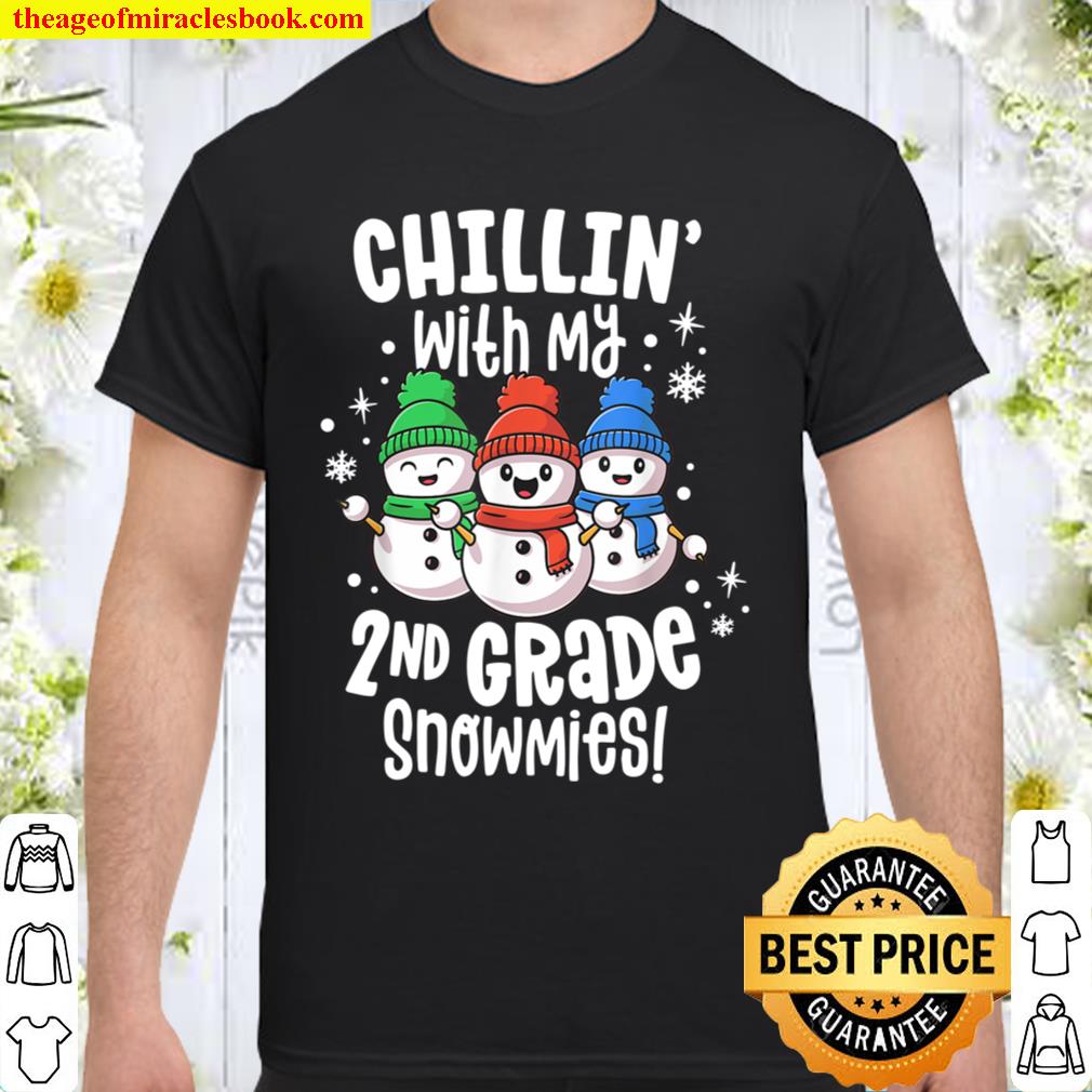 Chillin With My Snowmies Shirt 2nd Grade Teacher Christmas Shirt, Hoodie, Long Sleeved, SweatShirt