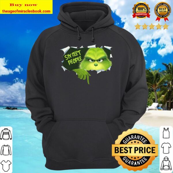 Christmas Grinch Six Feet People Shirt, Social Distancing, Quarantined Hoodie