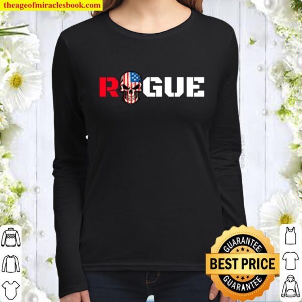 Cool Rogue Patriot Armed Forces Style Military Tough Guy Gym Women Long Sleeved