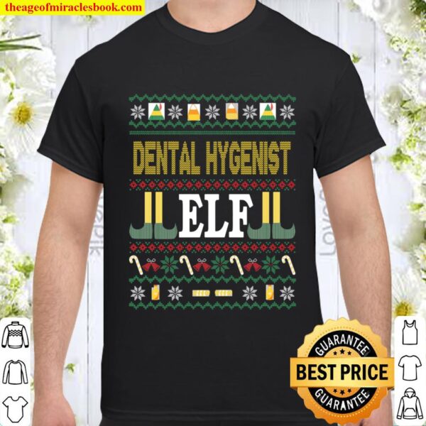 Dental Hygenist Elf Funny Christmas Shirt