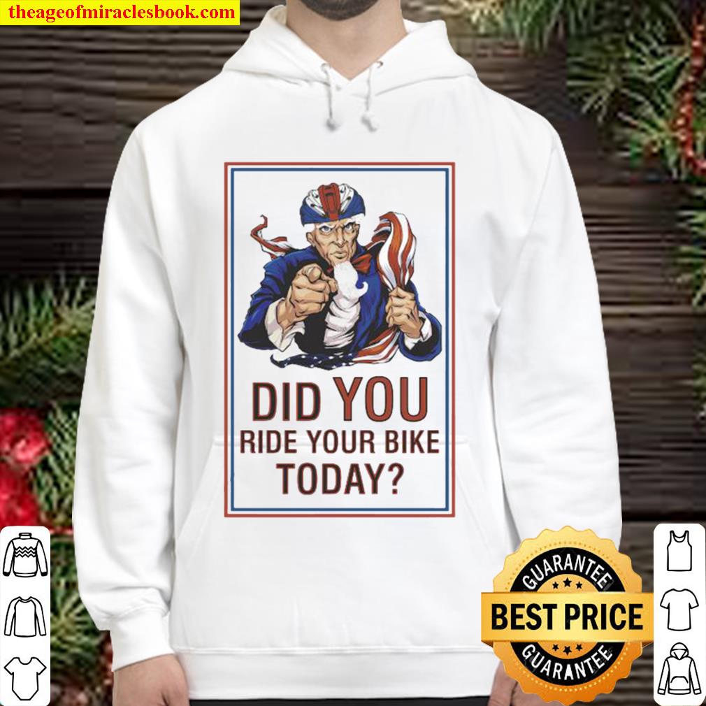 Did you ride your bike today america Hoodie