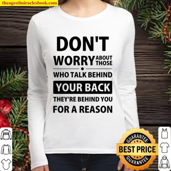 Don_t Worry About Those Who Talk Behind Women Long Sleeved