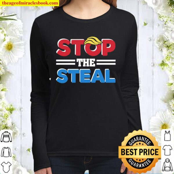 Donald Trump stop the Steal Women Long Sleeved