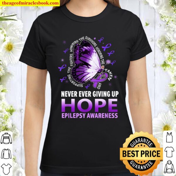 Epilepsy Awareness Shirts Supporting Fighters Butterfly Classic Women T-Shirt