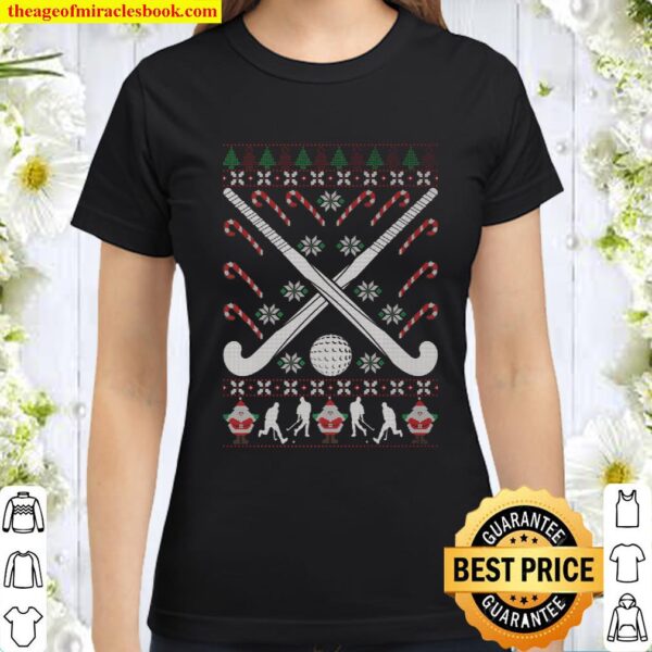 Field Hockey Ugly Christmas T-Shirt Sports Holiday Xmas Tee Classic Women T-Shirt