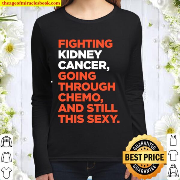 Fighting Kidney Cancer Going Through Chemo And Still This Sexy Women Long Sleeved