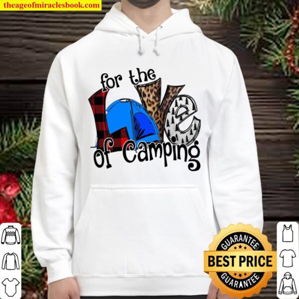 For The Love Of Camping Hoodie