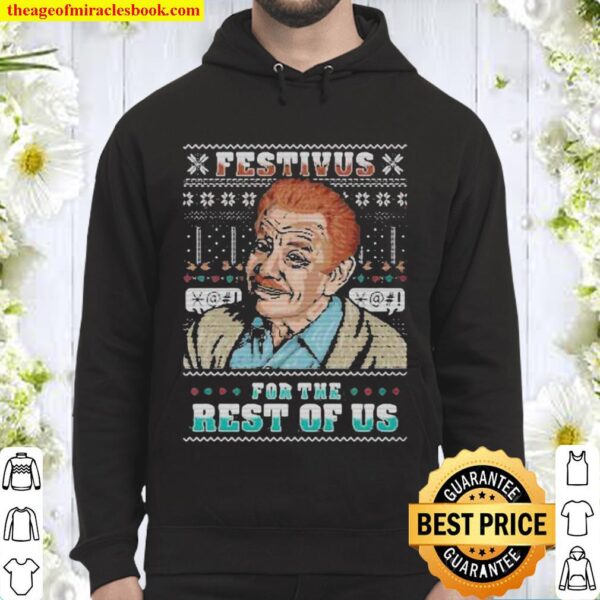 Frank festivus for the rest of us ugly christmas Hoodie