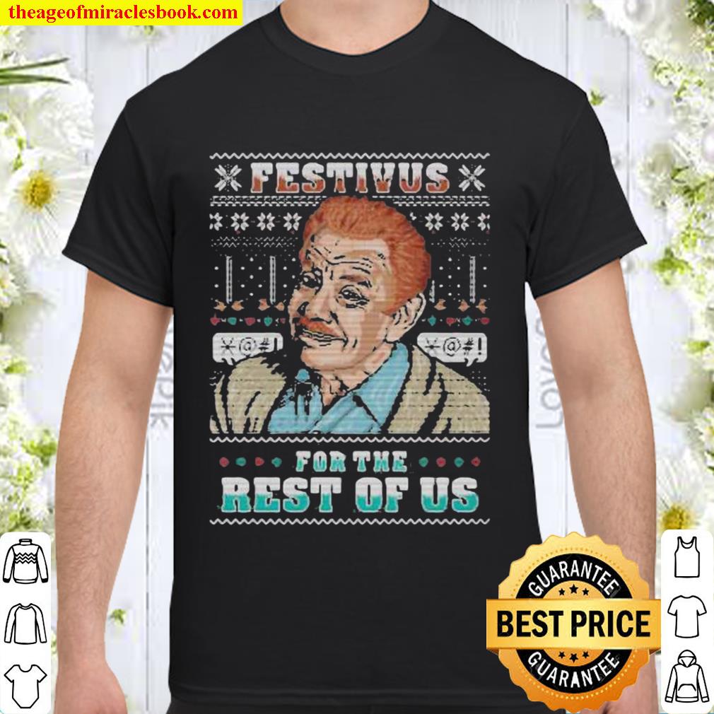 Frank festivus for the rest of us ugly christmas Shirt, Hoodie, Long Sleeved, SweatShirt