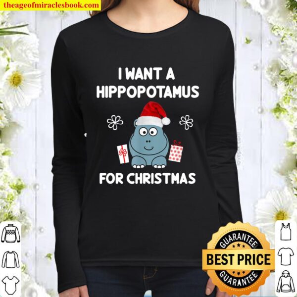 Funny, Hippopotamus For Christmas Joke Tee Women Long Sleeved
