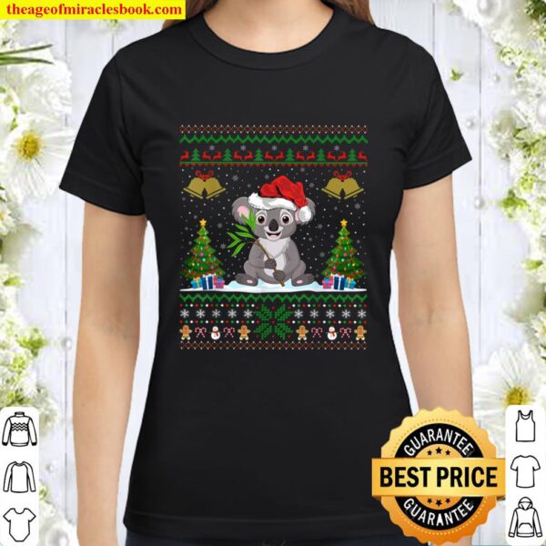 Funny Koalas Xmas Gift Santa Hat Ugly Koala Christmas 2020 Classic Women T-Shirt