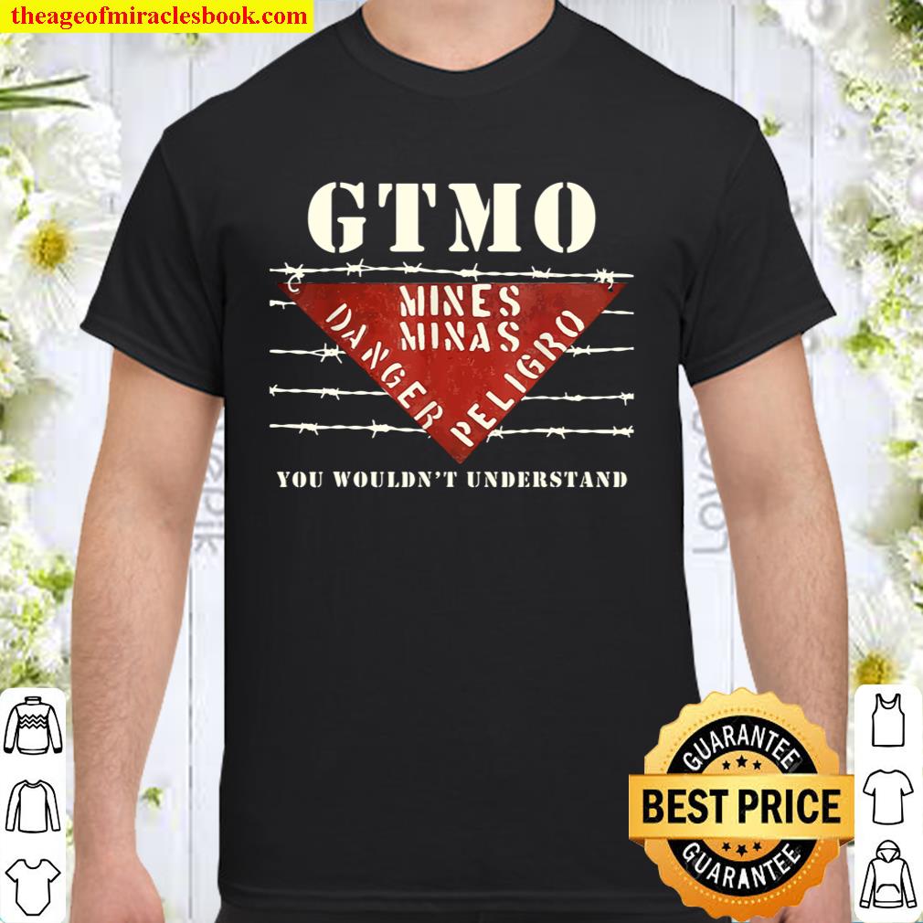 GTMO Land Mine Barbed Wire Sign – Guantanamo Bay Cuba T-Shirt