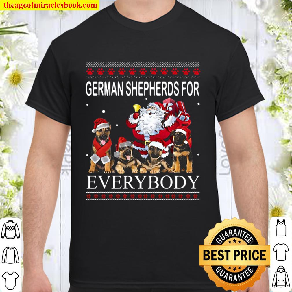 German Shepherds For Everybody Santa Claus Ugly Christmas Shirt, Hoodie, Long Sleeved, SweatShirt