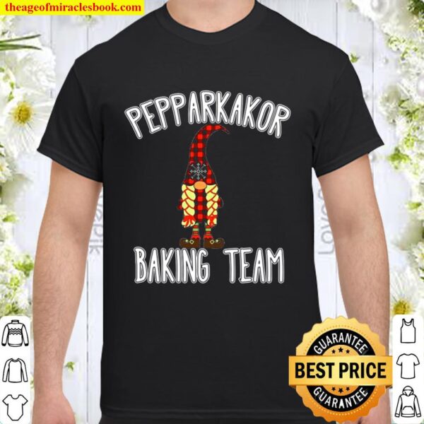 Gnome Pepparkakor Baking Team Christmas Shirt