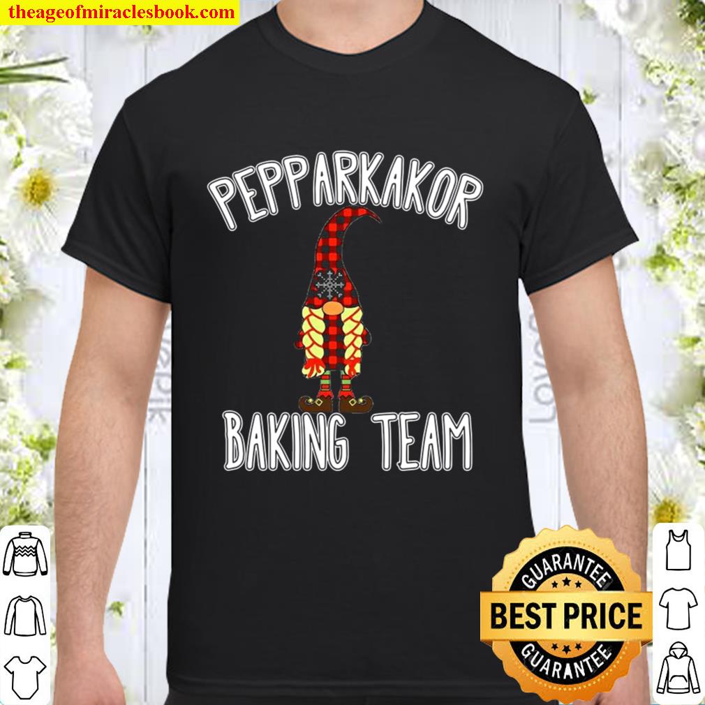 Gnome Pepparkakor Baking Team Christmas Shirt, Hoodie, Long Sleeved, SweatShirt