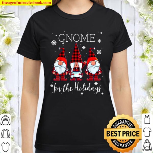 Gnome for the Holidays Buffalo Plaid 3 Gnomes Christmas Xmas Classic Women T-Shirt