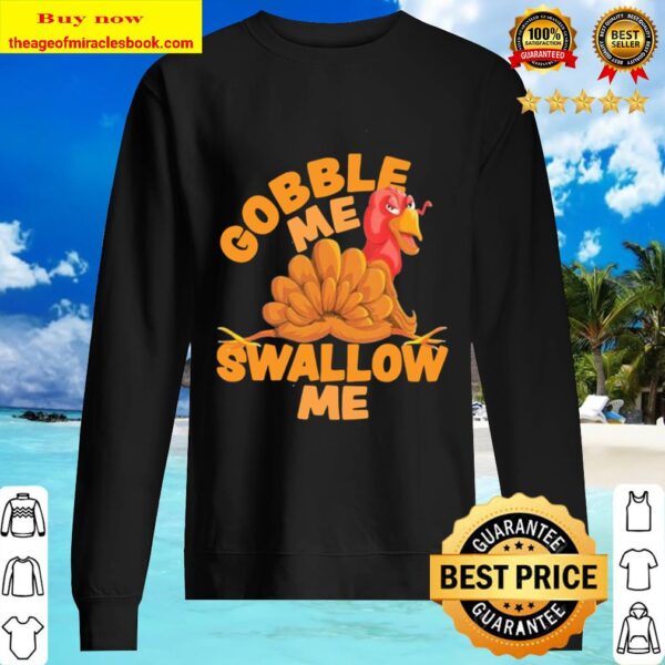 Gobble Me Swallow Me Turkey Sweater
