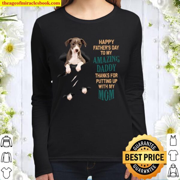 Greyhound Happy father_s day to my amazing daddy Women Long Sleeved