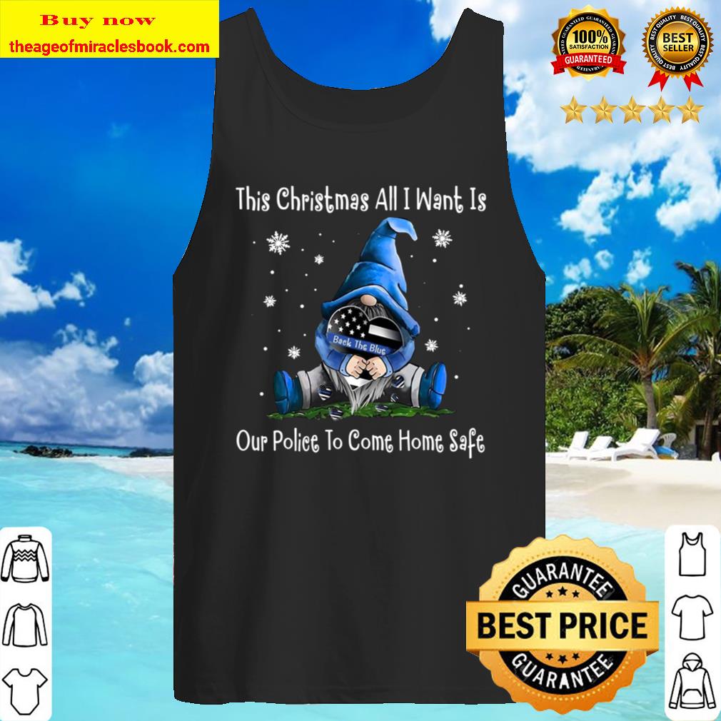 Gromes hug back the blue this christmas all I want is our police to co Tank Top