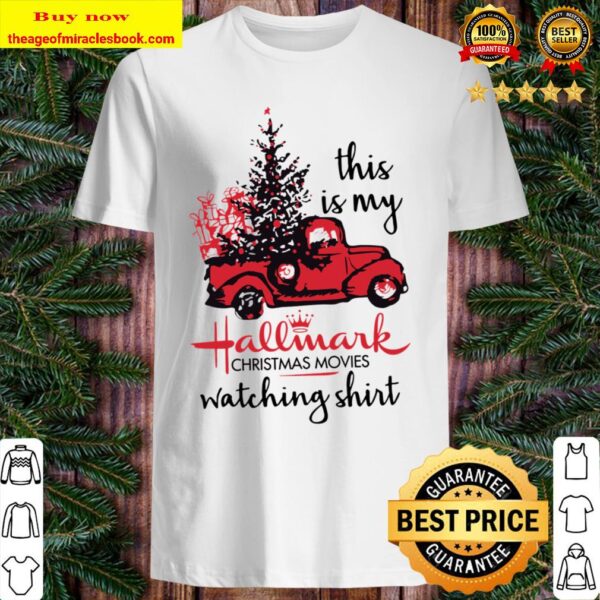 Hallmark Movie Watching Shirt - Hallmark Christmas Movies Watching T-s Shirt