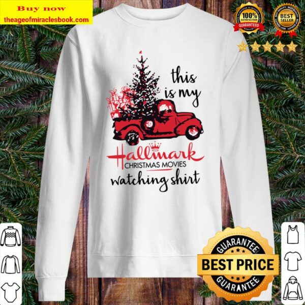 Hallmark Movie Watching Shirt - Hallmark Christmas Movies Watching T-s Sweater