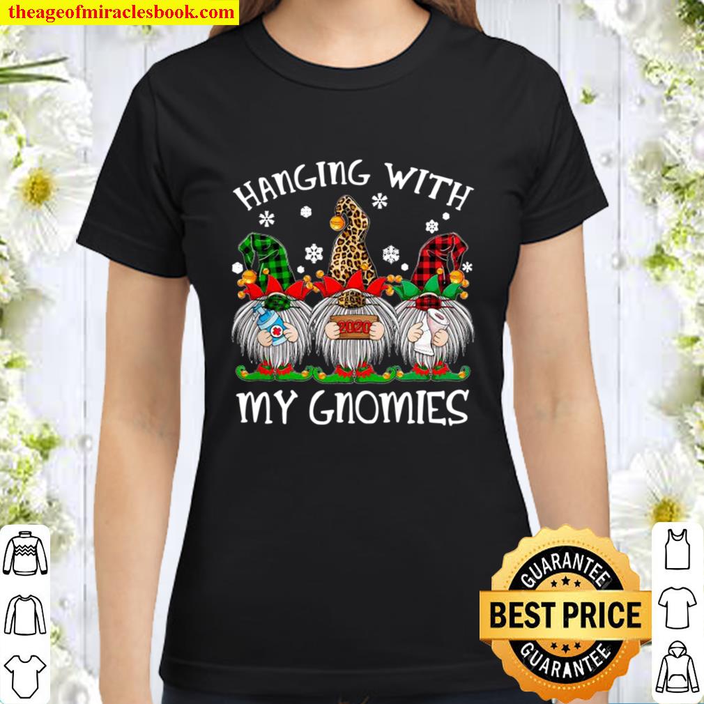 Hanging With My Gnomies Christmas 2020 Gnome Wearing Mask Classic Women T-Shirt