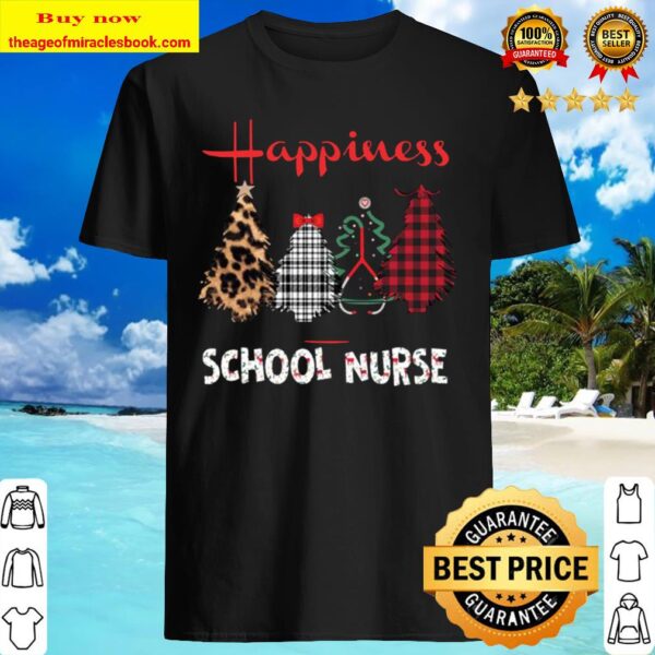 Happiness Is Being A School Nurse Christmas Shirt